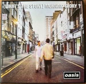 (What's The Story) Morning Glory? cover