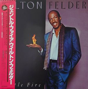 Gentle Fire by Wilton Felder