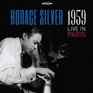 Horace Silver – Live In Paris 1959