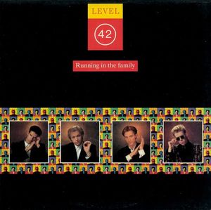 Level 42 – Running In The Family
