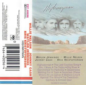 Waylon Jennings, Willie Nelson, Johnny Cash, Kris Kristofferson – Highwayman