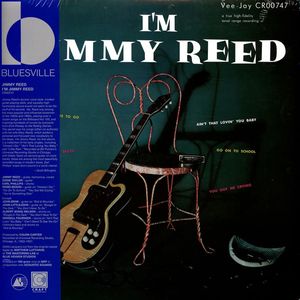 Jimmy Reed – I'm Jimmy Reed