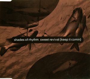 Shades Of Rhythm – Sweet Revival (Keep It Comin)