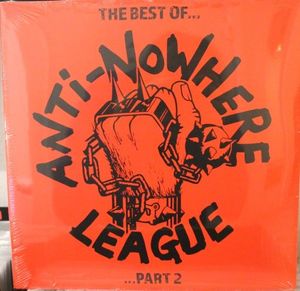 The Best Of...Anti-Nowhere League ... Part 2 cover