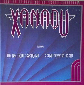 Olivia Newton-John / Electric Light Orchestra – Xanadu (From The Original Motion Picture Soundtrack)