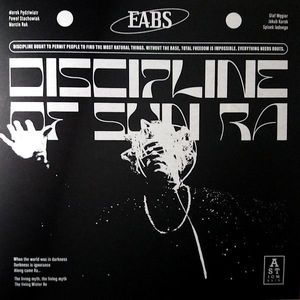 Discipline Of Sun Ra  by EABS