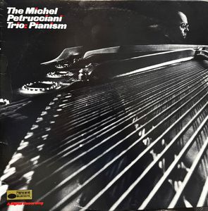 The Michel Petrucciani Trio – Pianism