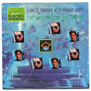 Giorgio Moroder With Philip Oakey – Together In Electric Dreams
