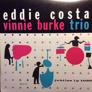 Eddie Costa - Vinnie Burke Trio – Eddie Costa - Vinnie Burke Trio