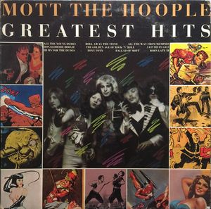 Mott The Hoople – Greatest Hits