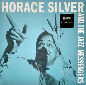 Horace Silver And The Jazz Messengers by Horace Silver And  The Jazz Messengers