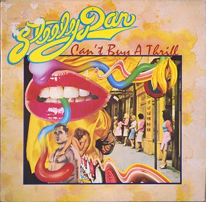 Can't Buy A Thrill by Steely Dan