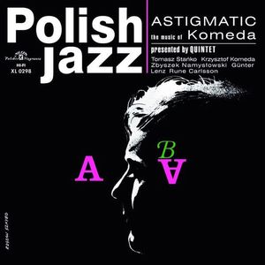 Astigmatic by Komeda Quintet