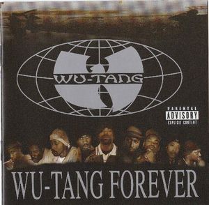 Wu-Tang Clan – Wu-Tang Forever