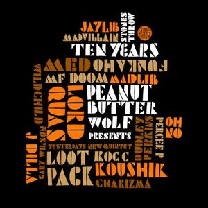 Stones Throw Records: Ten Years by Various Stones Throw Records: Ten Years by Various