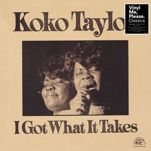 Koko Taylor – I Got What It Takes