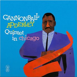 Cannonball Adderley Quintet In Chicago cover