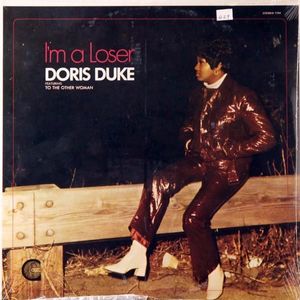 Doris Duke – I'm A Loser