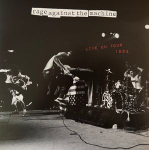 Live On Tour 1993 by Rage Against The Machine