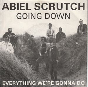 Going Down / Everything We're Gonna Do by Abiel Scrutch