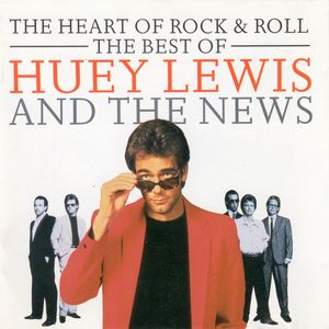 Huey Lewis & The News – The Heart Of Rock & Roll (The Best Of Huey Lewis And The News)