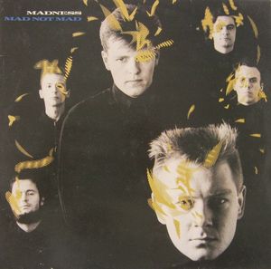 Madness – Mad Not Mad