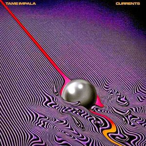 Currents by Tame Impala