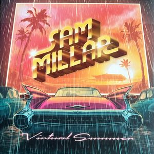 Virtual Summer by Sam Millar