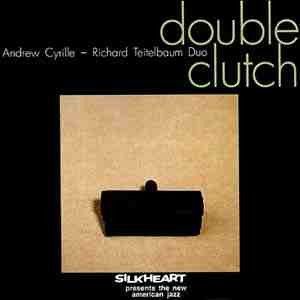 Double Clutch by Andrew Cyrille - Richard Teitelbaum Duo