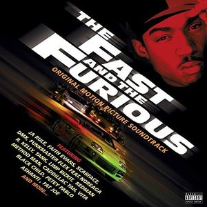 The Fast & The Furious (Original Motion Picture Soundtrack) by Various