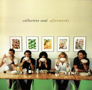 Collective Soul – Afterwords