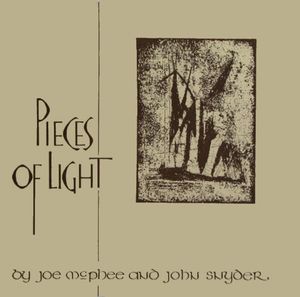Joe McPhee and John Snyder – Pieces Of Light