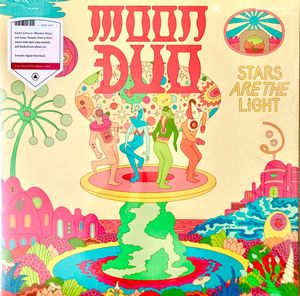 Stars Are The Light by Moon Duo