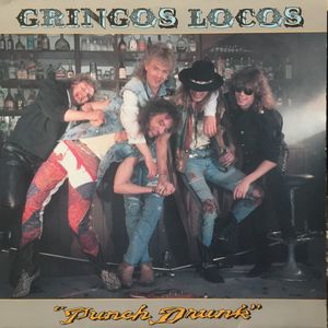 Gringos Locos – Punch Drunk