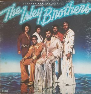 Harvest For The World by The Isley Brothers