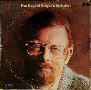 The Best Of Roger Whittaker by Roger Whittaker