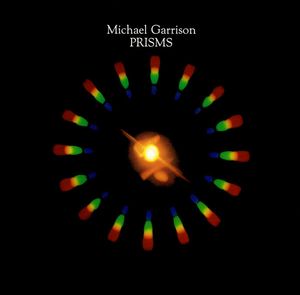 Prisms by Michael Garrison