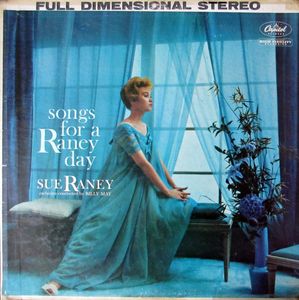 Sue Raney – Songs For A Raney Day