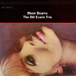 The Bill Evans Trio – Moon Beams