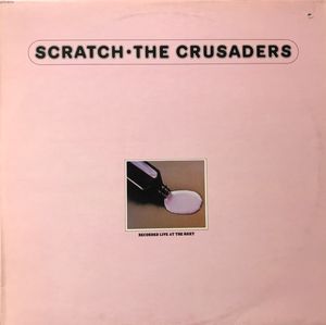 The Crusaders – Scratch