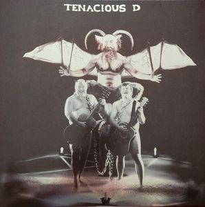 Tenacious D by Tenacious D