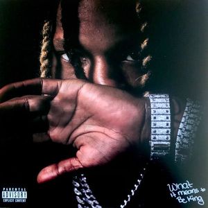 What It Means To Be King cover