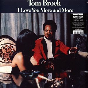 I Love You More And More by Tom Brock