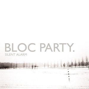 Bloc Party – Silent Alarm