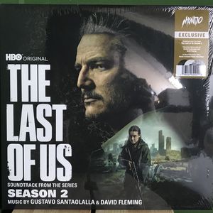 The Last Of Us: Season 2 (Soundtrack From The HBO Original Series) by Gustavo Santaolalla,  David Fleming