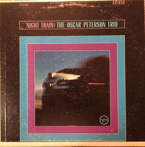 The Oscar Peterson Trio – Night Train
