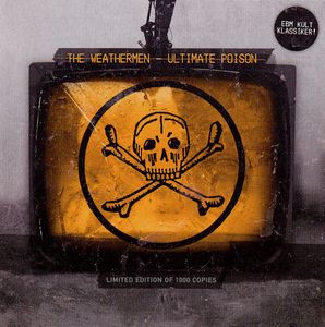 Ultimate Poison by The Weathermen