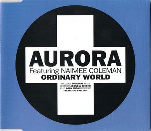 Ordinary World by Aurora Featuring  Naimee Coleman