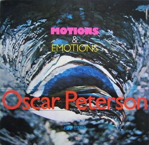 Motions & Emotions by Oscar Peterson Motions & Emotions by Oscar Peterson
