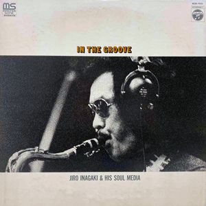 Jiro Inagaki & Soul Media – In The Groove